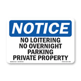 No Loitering No Overnight Parking Private Property