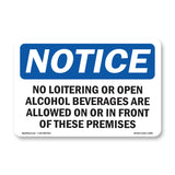 No Loitering Or Open Alcoholic Beverages