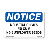 No Metal Cleats No Gum No Sunflower Seeds