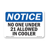No One Under 21 Allowed In Cooler