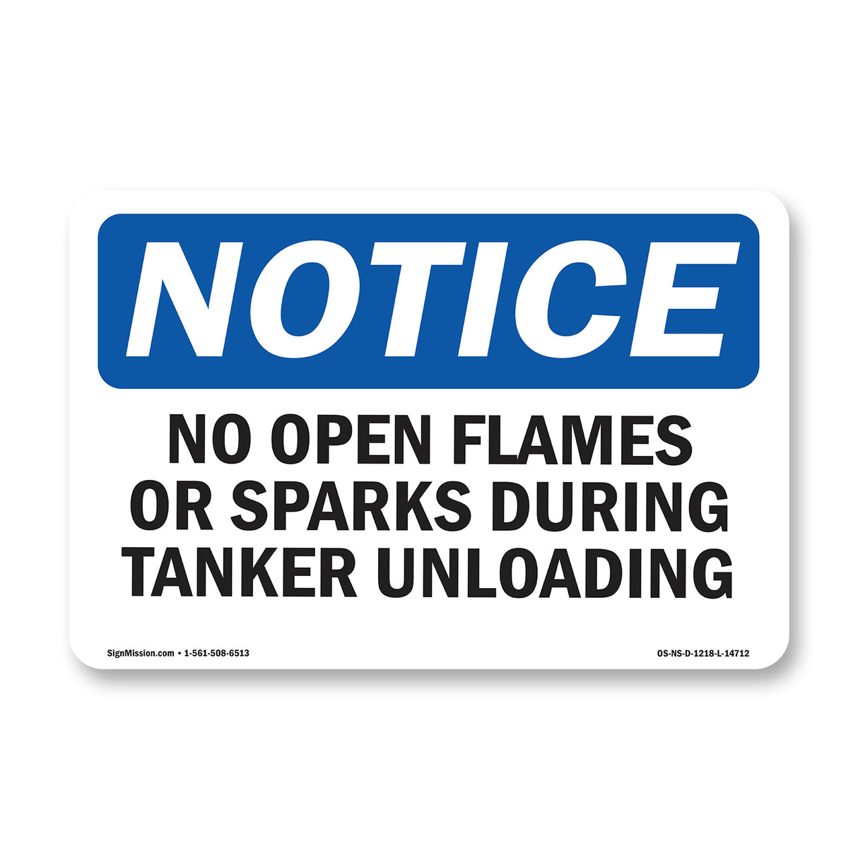 No Open Flames Or Sparks During
