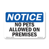 No Pets Allowed On Premises