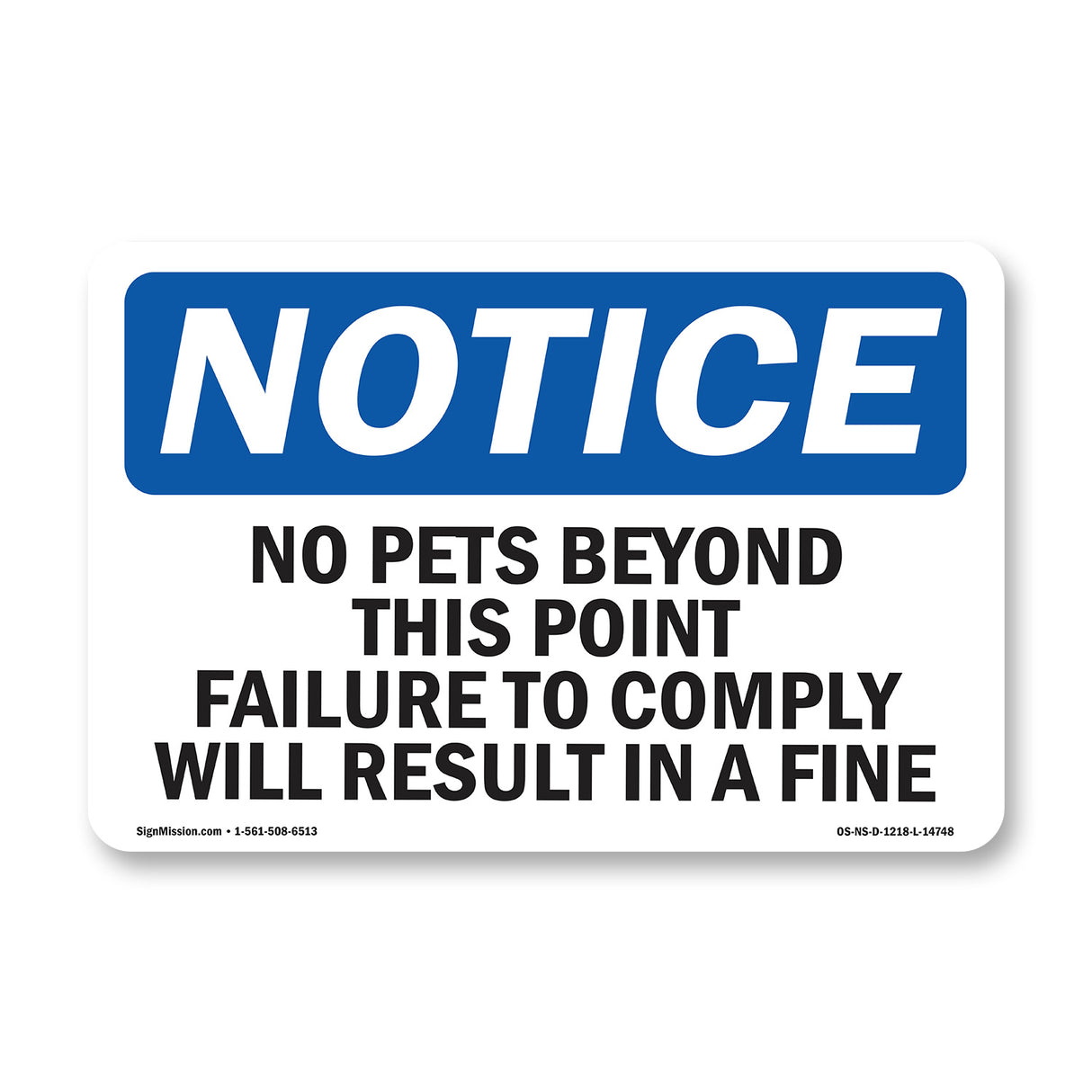No Pets Beyond This Point Failure