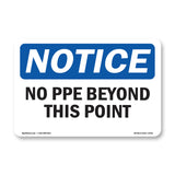 No PPE Beyond This Point