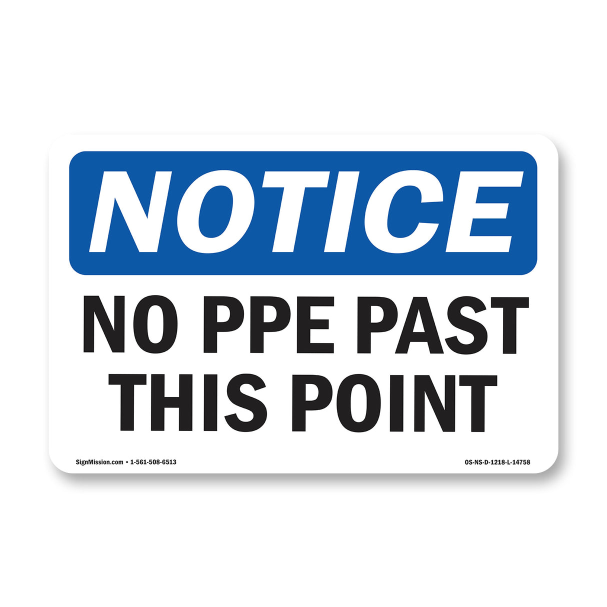 No PPE Past This Point