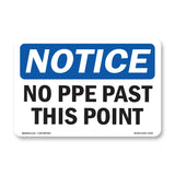 No PPE Past This Point