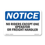 No Riders Except One Operator Or Freight Handler