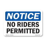 No Riders Permitted Sign