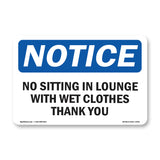 No Sitting In Lounge With Wet Clothes Thank You
