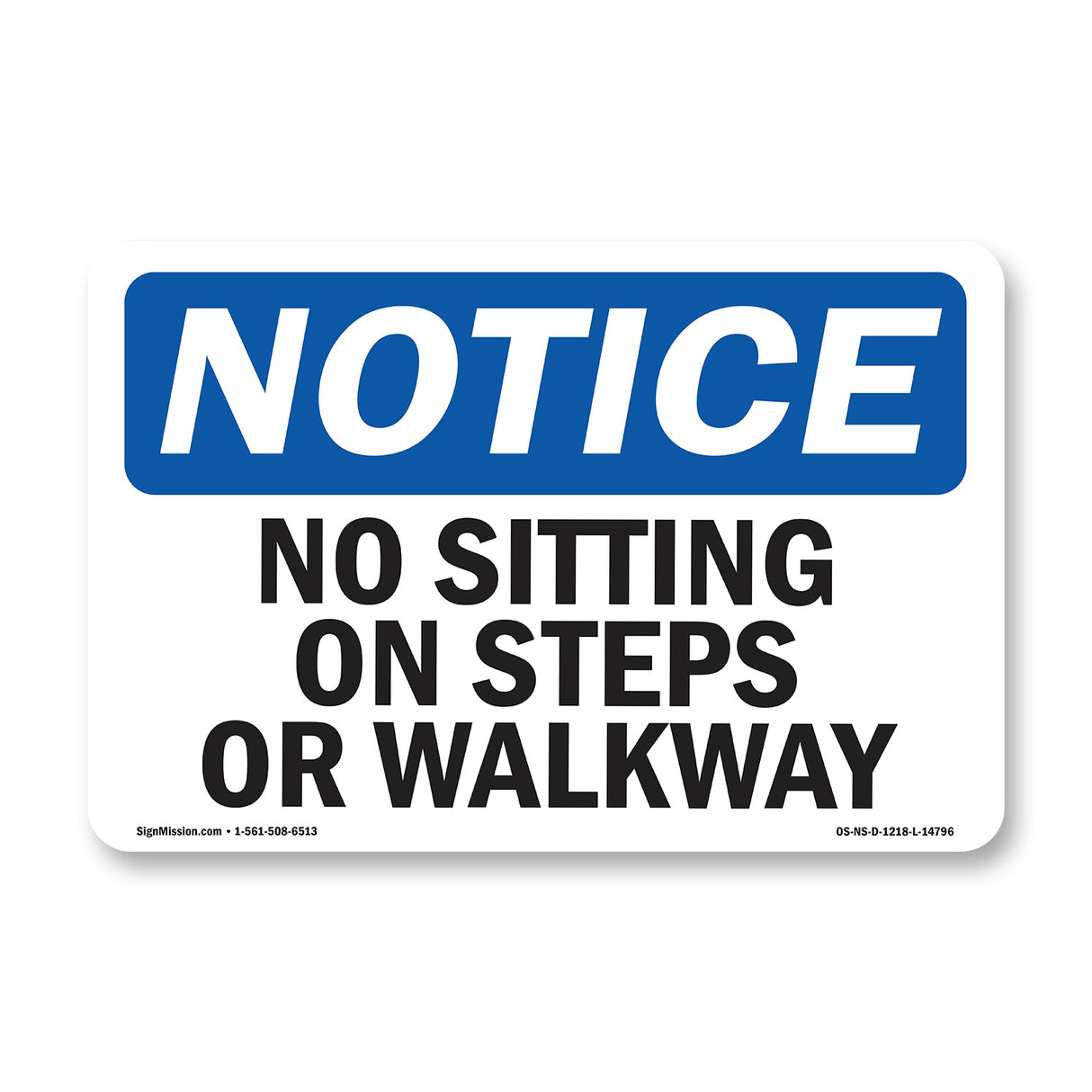 No Sitting On Steps Or Walkway
