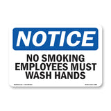 No Smoking Employees Must Wash Hands