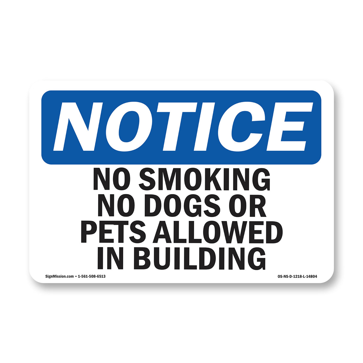 No Smoking No Dogs Or Pets Allowed In Buildings