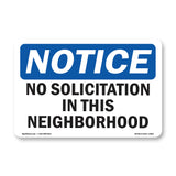 No Solicitation In This Neighborhood