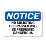 No Soliciting Trespassers Will Be Presumed