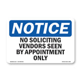 No Soliciting Vendors Seen By Appointment Only