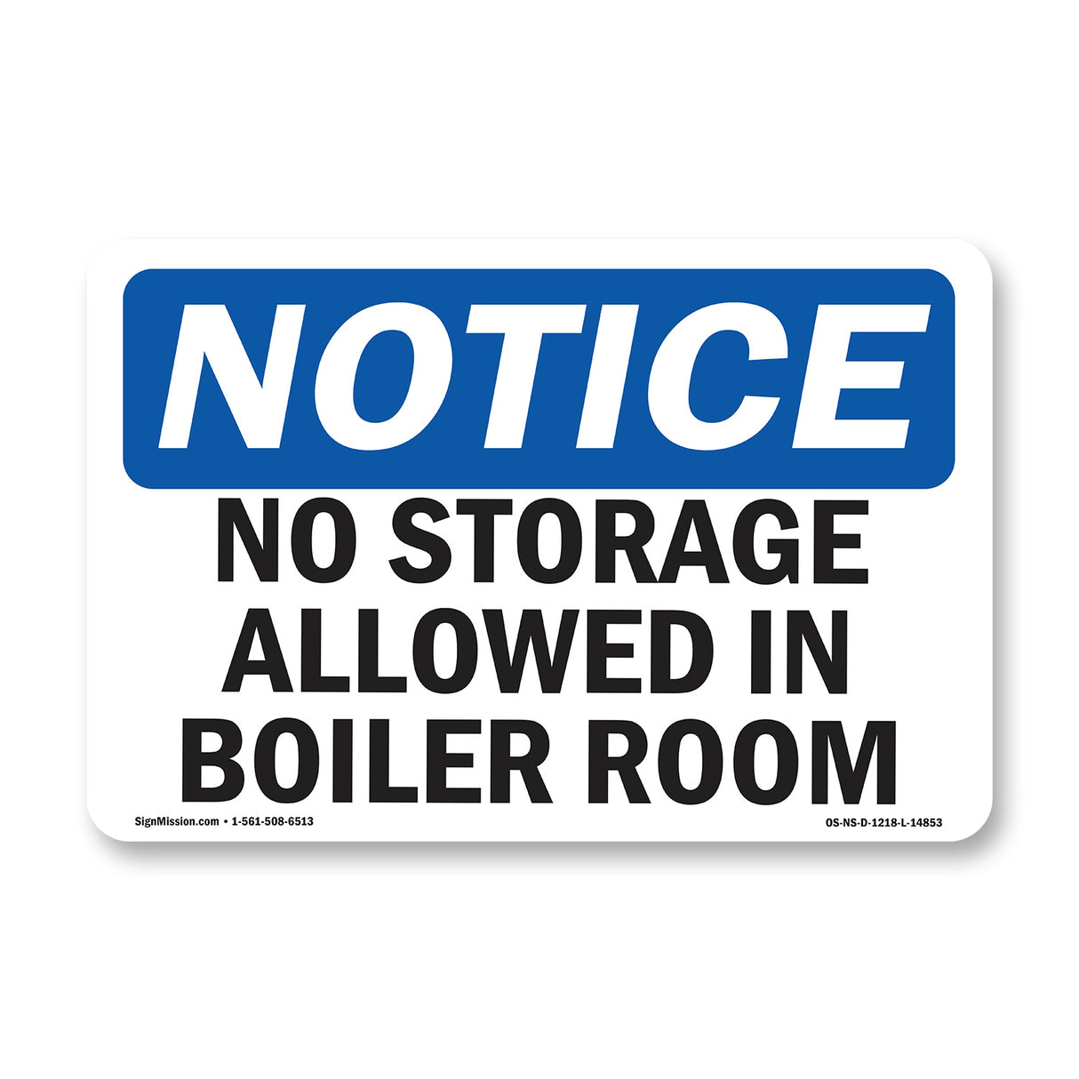 No Storage Allowed In Boiler Room