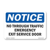 No Through Traffic Emergency Exit Service Door