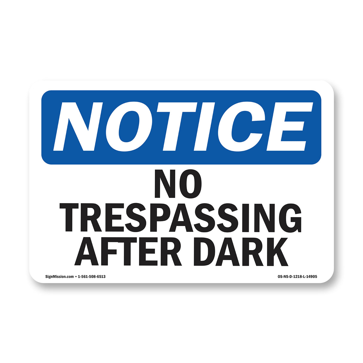 No Trespassing After Dark