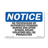 No Trespassing By Unauthorized Persons During