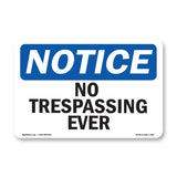 No Trespassing Ever