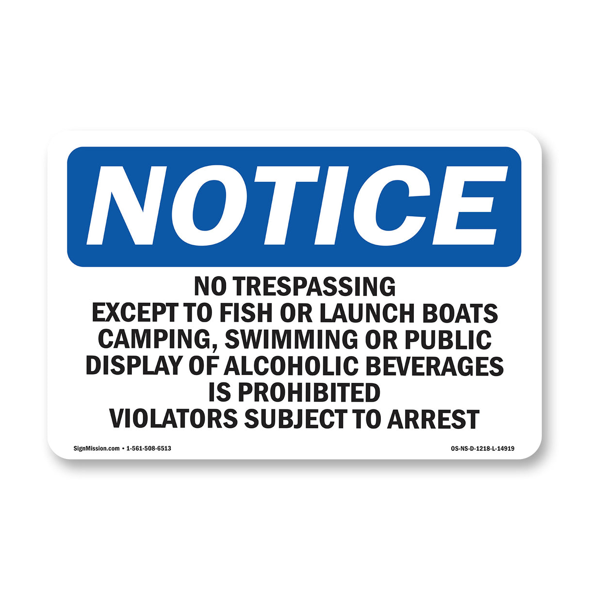 No Trespassing Except To Fish Or Launch