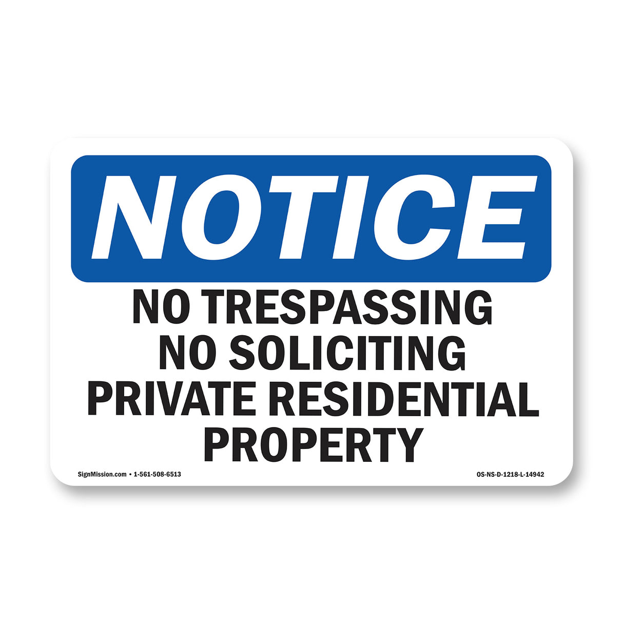 No Trespassing No Soliciting Private Residential