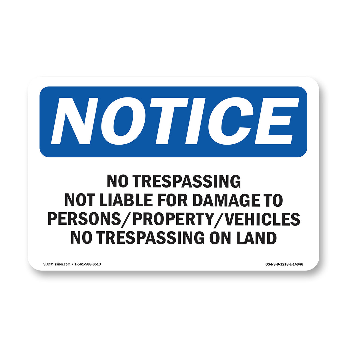 No Trespassing Not Liable For Damage To