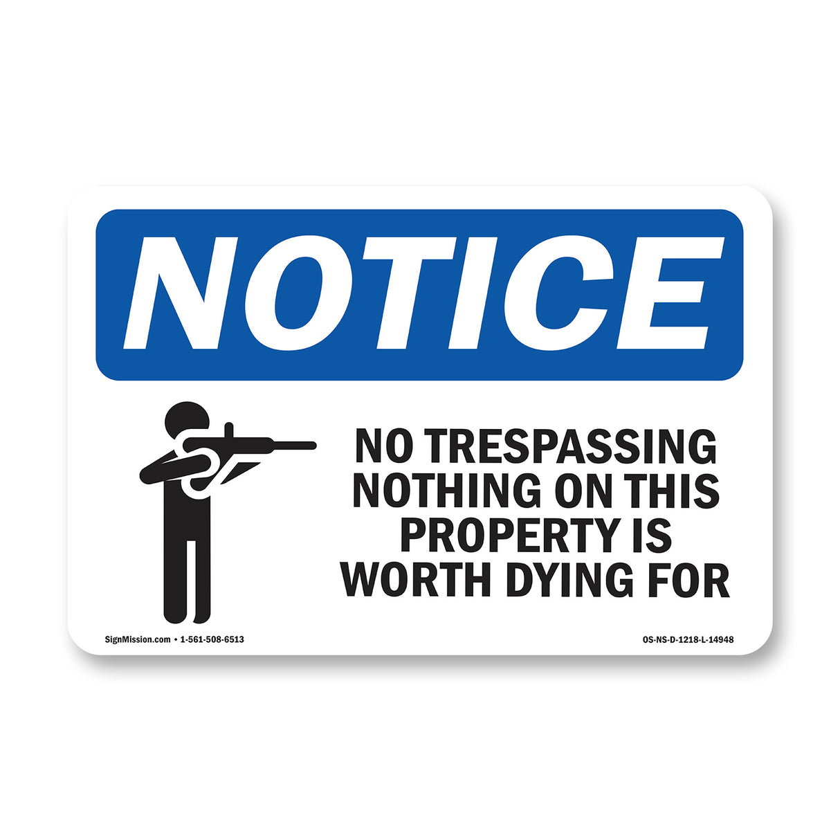 No Trespassing Nothing On This