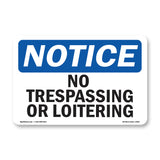 No Trespassing Or Loitering