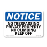 No Trespassing Private Property No Climbing