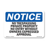 No Trespassing Private Property No Entry