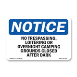 No Trespassing, Loitering Or Overnight Camping