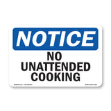 No Unattended Cooking