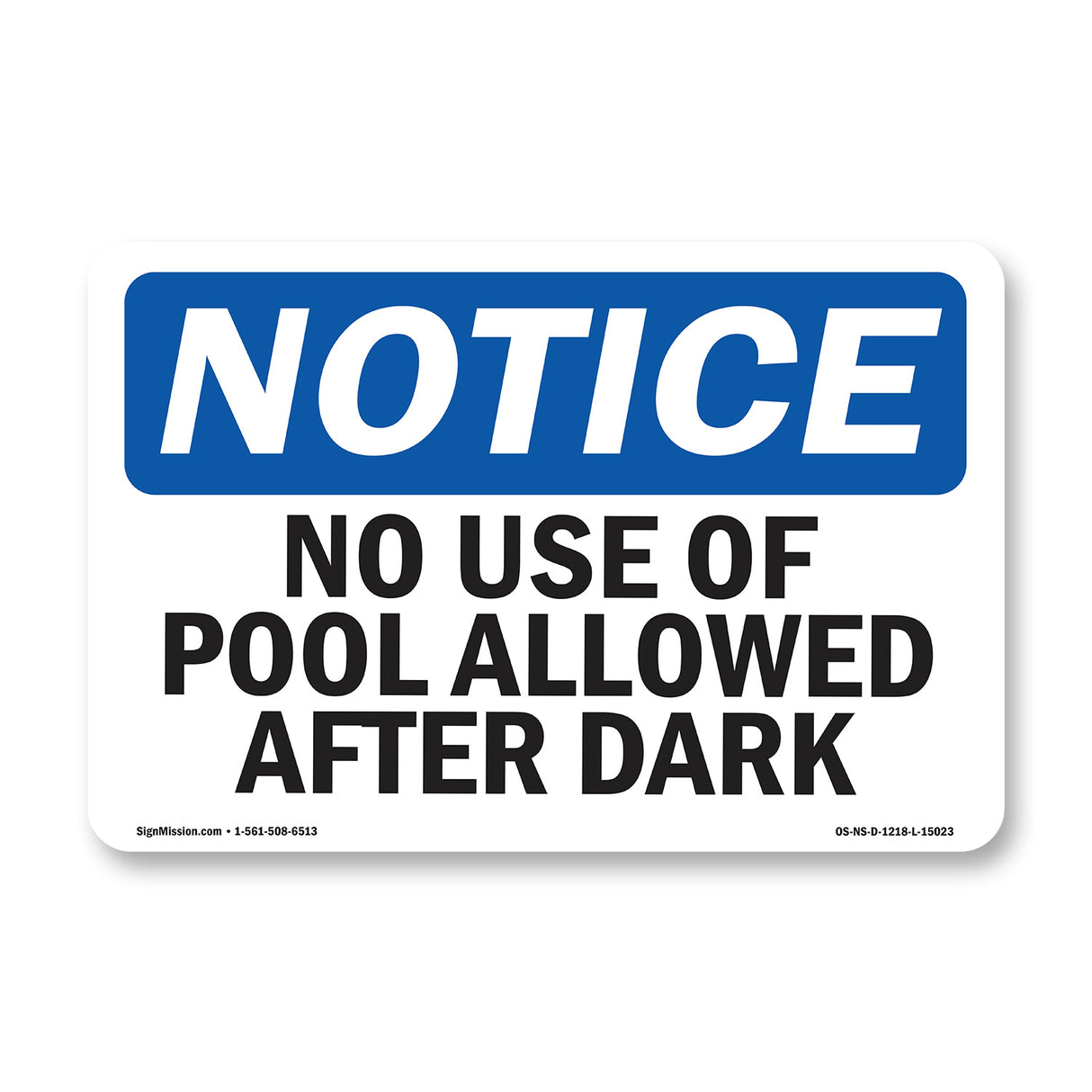 No Use Of Pool Allowed After Dark