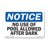 No Use Of Pool Allowed After Dark
