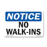 No Walk-Ins