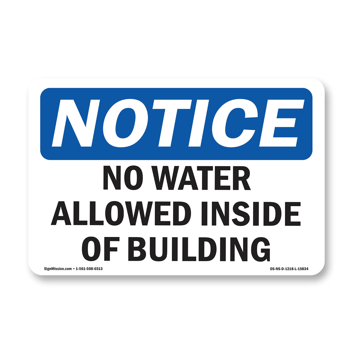 No Water Allowed Inside Of Building