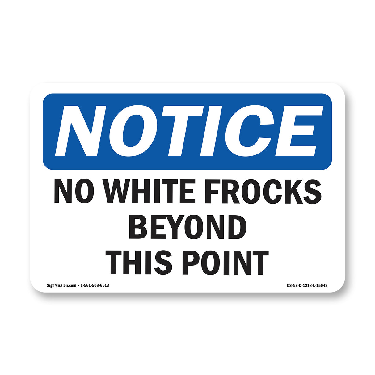 No White Frocks Beyond This Point