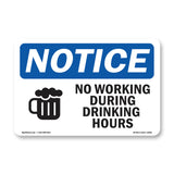 No Working During Drinking Hours