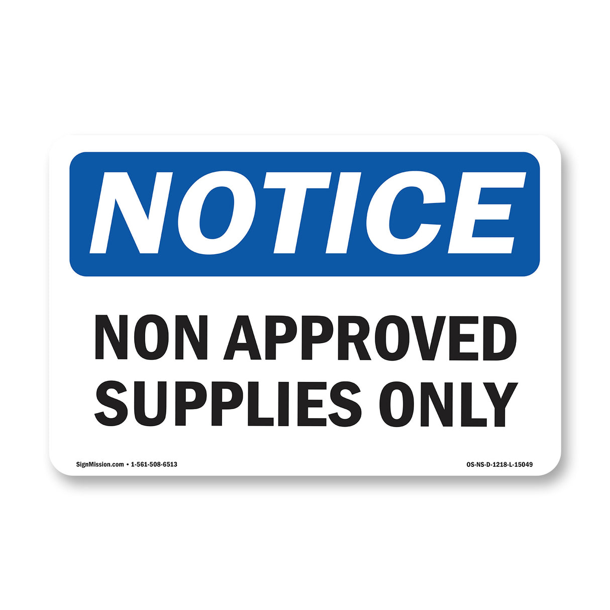 Non Approved Supplies Only