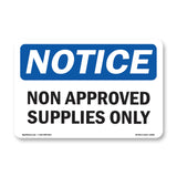 Non Approved Supplies Only