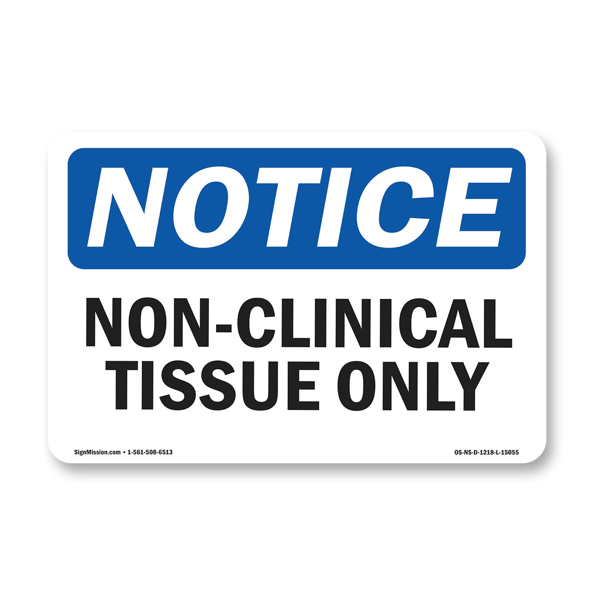 Non-Clinical Tissue Only