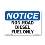 Non-Road Diesel Fuel Only