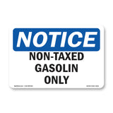 Non-Taxed Gasoline Only