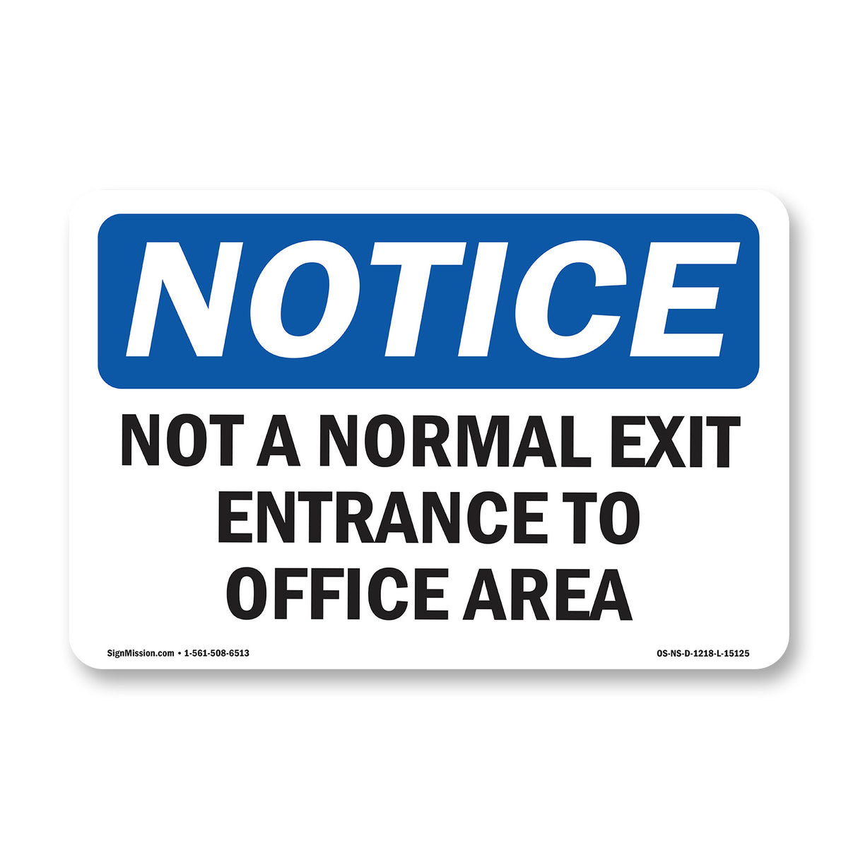 Not A Normal Exit Entrance To Office Area