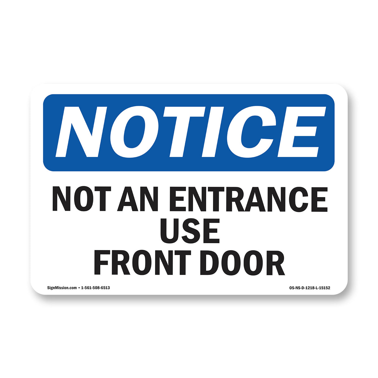 Not An Entrance Use Front Door