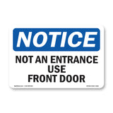 Not An Entrance Use Front Door