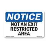 Not An Exit Restricted Area