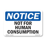 Not For Human Consumption