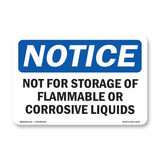 Not For Storage Of Flammable Or Corrosive Liquids
